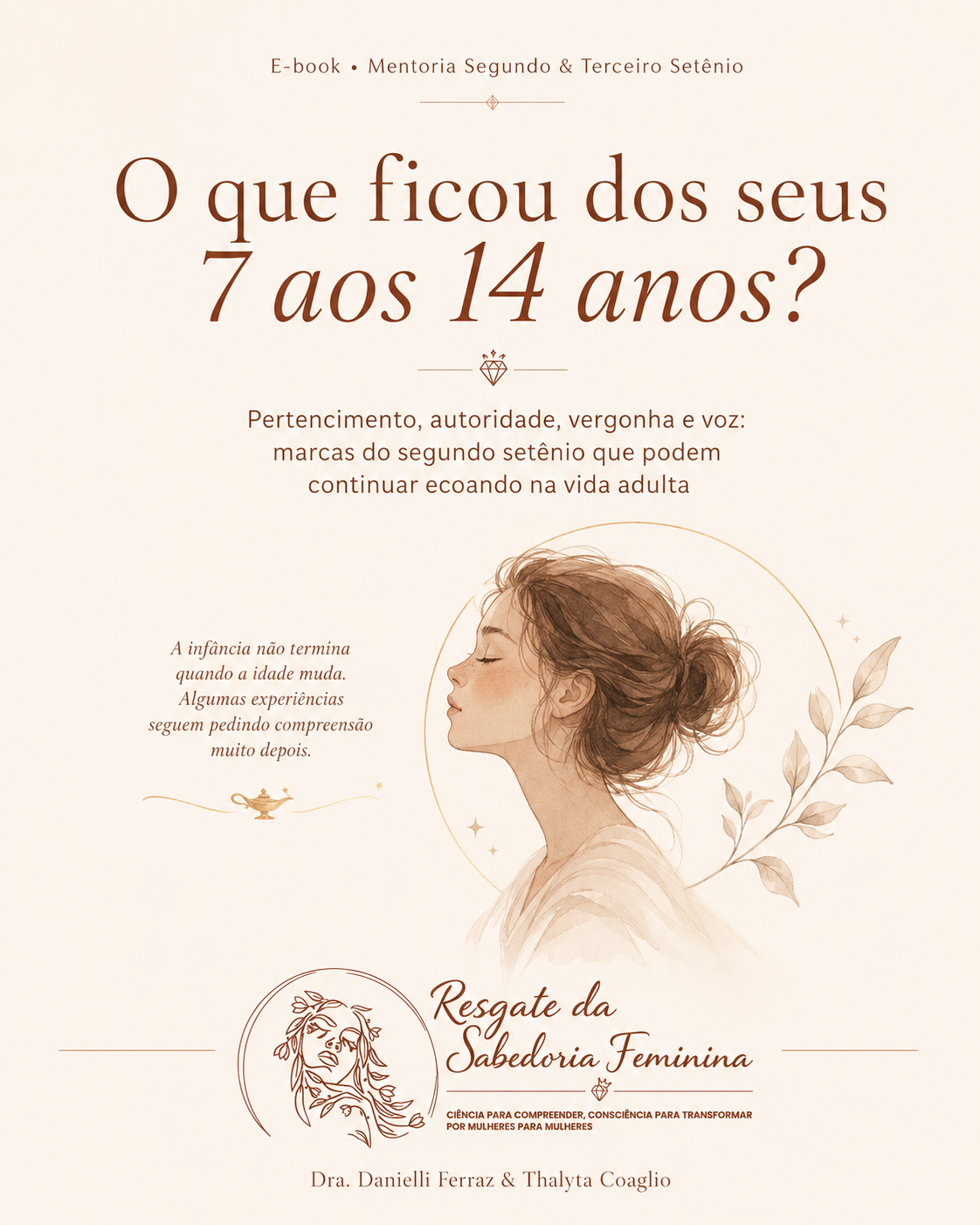 Capa do e-book O que ficou dos seus 7 aos 14 anos?